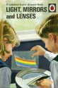 Light, Mirrors And Lenses - F.E. Newing, Richard Bowood, J.H. Wingfield