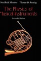 The Physics of Musical Instruments - Neville H. Fletcher, Thomas D. Rossing