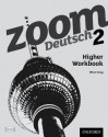 Zoom Deutsch: 2 Higher Workbook (8 Pack) - Oliver Gray