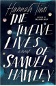 The Twelve Lives of Samuel Hawley: A Novel - Hannah Tinti