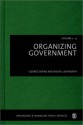 Organizing Government - Rachel Ashworth, George A. Boyne