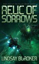 Relic of Sorrows: Fallen Empire, Book 4 - Lindsay Buroker