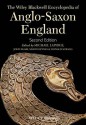 The Wiley Blackwell Encyclopedia of Anglo-Saxon England - Michael Lapidge