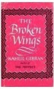 The Broken Wings - Kahlil Gibran, Anthony R. Ferris