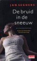 De bruid in de sneeuw - Jan Seghers, Pim Lukkenaer