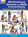 Multicultural Science and Math Connections: Middle School Projects and Activities - Beatrice Lumpkin, Dorothy S. Strong