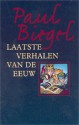 Laatste verhalen van de eeuw - Paul Biegel, Fiel van der Veen