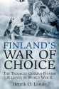 Finland's War of Choice - Henrik O. Lunde