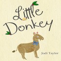 Little Donkey: A Short Story - Jodi Taylor, Lucy Price-Lewis, Audible Studios