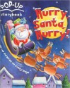 Hurry, Santa, Hurry! - Kath Smith, Hannah Wood