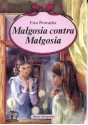 Małgosia contra Małgosia - Ewa Nowacka