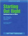 Starting Out Right: Developmental Assets for Children - Peter L. Benson, Jolene L. Roehlkepartain, Nancy Leffert