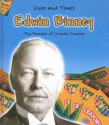 Edwin Binney: The Founder of Crayola Crayons - Jennifer Blizin Gillis