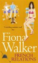 French Relations - Fiona Walker