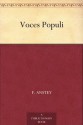 Voces Populi - F. Anstey