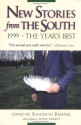 New Stories from the South 1999: The Year's Best - Shannon Ravenel, Tony Earley