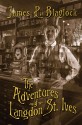 The Adventures of Langdon St. Ives - James P. Blaylock