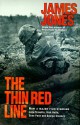 The Thin Red Line - James Jones