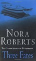 Three Fates - Nora Roberts