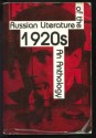 Russian Literature of the Twenties: An Anthology - Carl R. Proffer