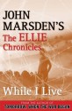 While I Live - John Marsden