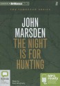 The Night Is for Hunting - Suzi Dougherty, John Marsden