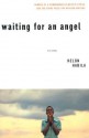 Waiting for An Angel: A Novel - Helon Habila