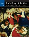 The Making of the West: Peoples and Cultures, Volume a - Lynn Hunt, Barbara H. Rosenwein, Thomas R. Martin