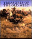 Treasures of the Old West - Peter H. Hassrick, Thomas Gilcrease