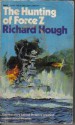 The Hunting of Force Z - Richard Hough