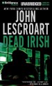 Dead Irish - John Lescroart