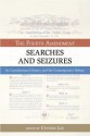 Searches and Seizures: The Fourth Amendment: Its Constitutional History and Contemporary Debate - Cynthia Lee