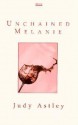 Unchained Melanie - Judy Astley