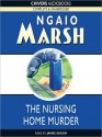 The Nursing Home Murder (MP3 Book) - Ngaio Marsh, James Saxon