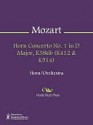 Horn Concerto No. 1 in D Major, K386b (K412 & K514) - Wolfgang Amadeus Mozart