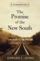 The Promise of the New South: Life After Reconstruction - Edward L. Ayers