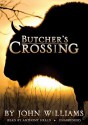 Butcher's Crossing [With Earbuds] - John Edward Williams, Anthony Heald