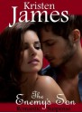 The Enemy's Son - Kristen James