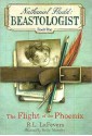 Flight of the Phoenix (Nathaniel Fludd Beastologist, Book #1) - R.L. LaFevers, Kelly Murphy