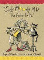 Judy Moody, M.D.: The Doctor Is In! - Megan McDonald, Peter H. Reynolds