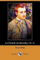 Le Portrait de Monsieur W. H. (Dodo Press) - Oscar Wilde