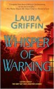 Whisper of Warning - Laura Griffin