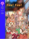 Fire! Fire! (Oxford Reading Tree: Stage 11: History Jackdaws) - Susan Gates, Rosalind Kerven, Fiona MacDonald