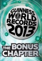 Guinness World Records 2013 Bonus Chapter - Guinness World Records