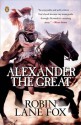 Alexander the Great - Robin Lane Fox