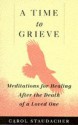 A Time To Grieve - Carol Staudacher