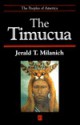 The Timucua - Jerald T. Milanich