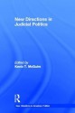 New Directions in Judicial Politics - Kevin T. McGuire