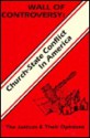 Wall Of Controversy: Church State Conflict In America: The Justices And Their Opinions - Francis Graham Lee