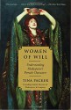 Women of Will: The Remarkable Evolution of Shakespeare's Female Characters - Tina Packer
